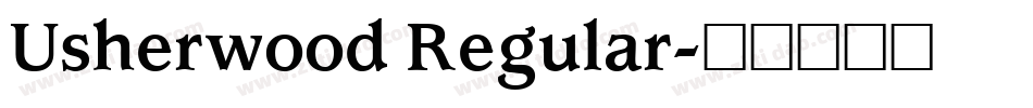 Usherwood Regular字体转换
